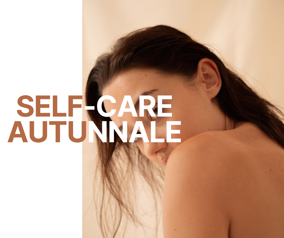 Self-care autunnale: Armonia tra pelle e mente